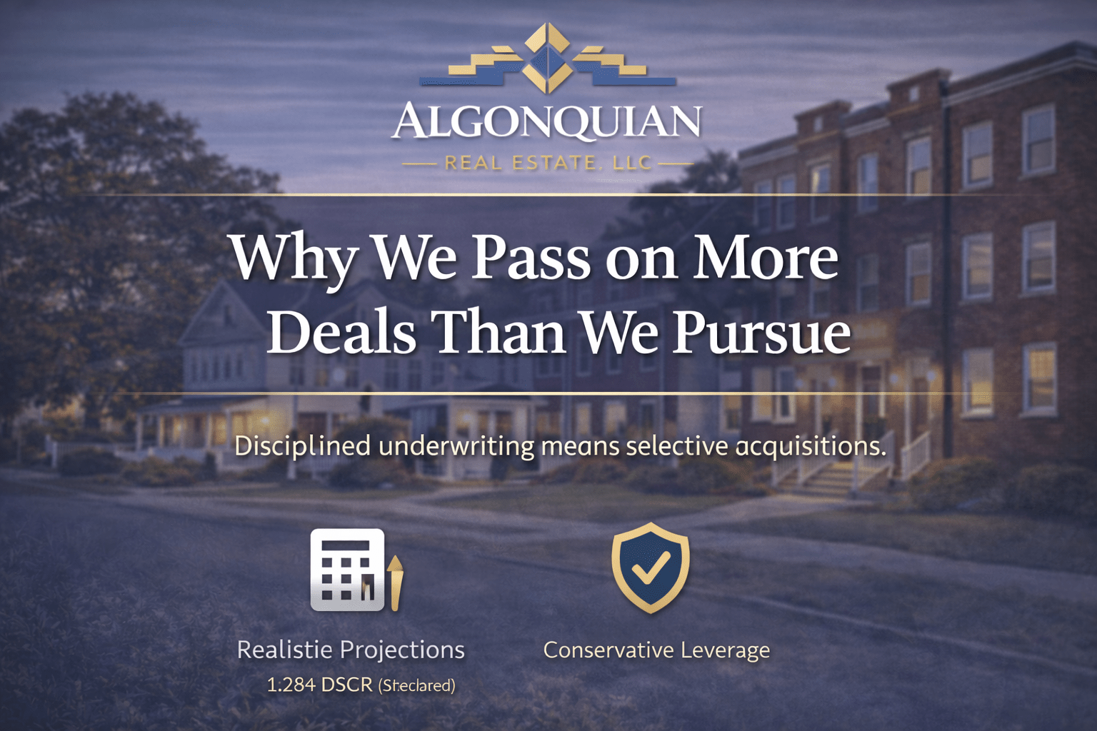 Why We Pass on More Deals Than We Pursue